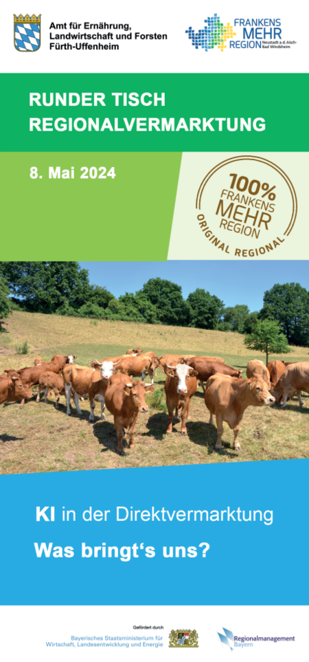 8.5. Runder Tisch AELF-Frankens Mehrregion Veranstaltungsflyer mit Foto grasender Kühe unter blauem Himmel – zentrale Infos: „Runder Tisch Regionalvermarktung“ am 8. Mai 2024, organisiert vom Amt für Ernährung, Landwirtschaft und Forsten Fürth-Uffenheim mit „Frankens Mehr Region“